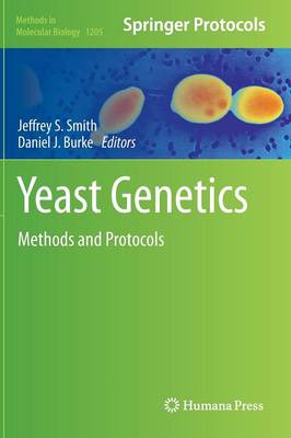 Yeast Genetics: Methods and Protocols - Methods in Molecular Biology 1205 (Hardback)