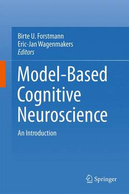 An Introduction to Model-Based Cognitive Neuroscience (Hardback)