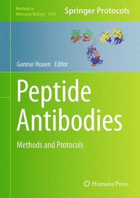 Peptide Antibodies: Methods and Protocols - Methods in Molecular Biology 1348 (Hardback)