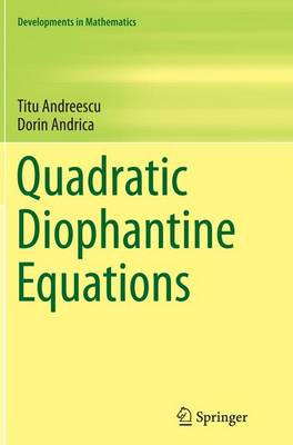 Quadratic Diophantine Equations - Developments in Mathematics 40 (Paperback)