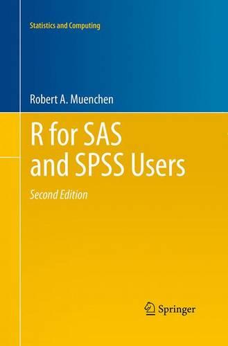 R for SAS and SPSS Users - Statistics and Computing (Paperback)