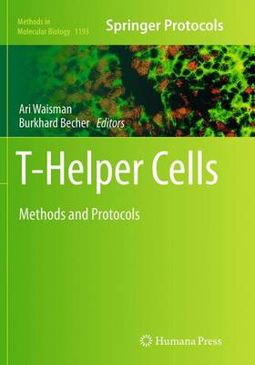 T-Helper Cells: Methods and Protocols - Methods in Molecular Biology 1193 (Paperback)