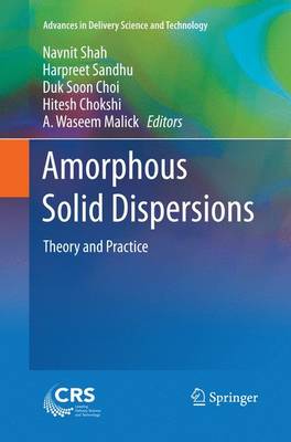 Amorphous Solid Dispersions: Theory and Practice - Advances in Delivery Science and Technology (Paperback)