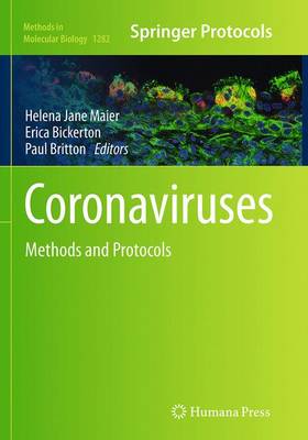 Coronaviruses: Methods and Protocols - Methods in Molecular Biology 1282 (Paperback)