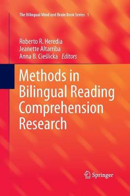 Methods in Bilingual Reading Comprehension Research - The Bilingual Mind and Brain Book Series 1 (Paperback)