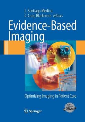Evidence-Based Imaging: Optimizing Imaging in Patient Care (Paperback)