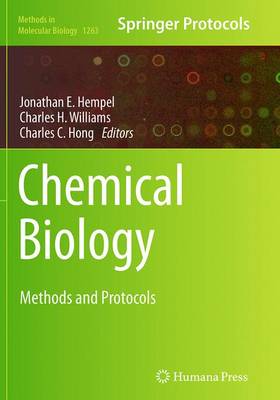 Chemical Biology: Methods and Protocols - Methods in Molecular Biology 1263 (Paperback)