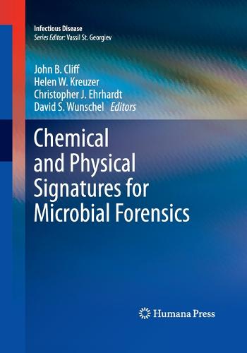 Chemical and Physical Signatures for Microbial Forensics - Infectious Disease (Paperback)
