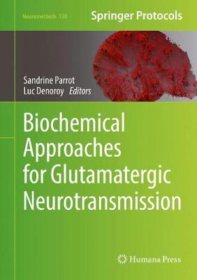 Cover Biochemical Approaches for Glutamatergic Neurotransmission - Neuromethods 130