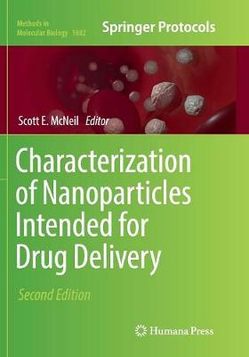 Characterization of Nanoparticles Intended for Drug Delivery - Methods in Molecular Biology 1682 (Paperback)