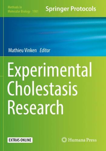 Experimental Cholestasis Research - Methods in Molecular Biology 1981 (Paperback)
