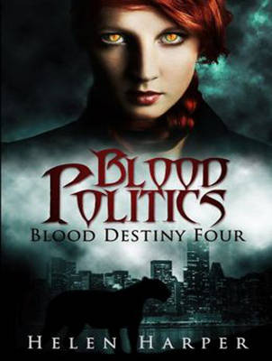 Blood Politics - Blood Destiny 4 (CD-Audio)