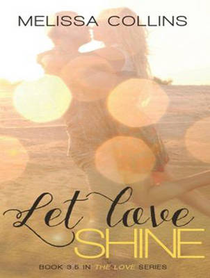 Let Love Shine - Love 3.5 (CD-Audio)