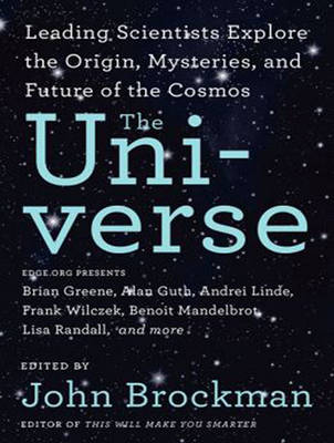 The Universe: Leading Scientists Explore the Origin, Mysteries, and Future of the Cosmos (CD-Audio)