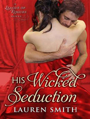 His Wicked Seduction - League of Rogues 2 (CD-Audio)