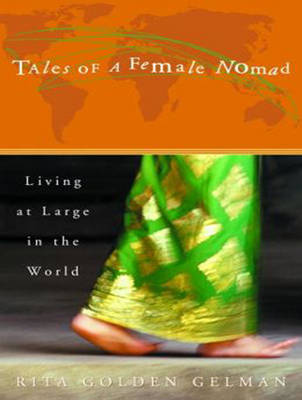 Tales of a Female Nomad: Living at Large in the World (CD-Audio)
