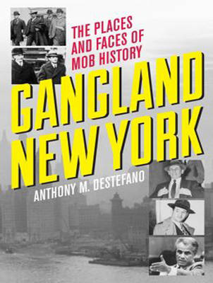 Gangland New York: The Places and Faces of Mob History (CD-Audio)