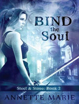 Bind the Soul - Steel & Stone 2 (CD-Audio)