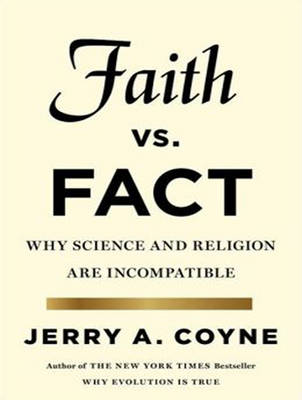 Faith Versus Fact: Why Science and Religion Are Incompatible (CD-Audio)