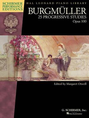 Burgmuller: 25 Progressive Studies, Op. 100 (Schirmer Performance Editions) (Paperback)
