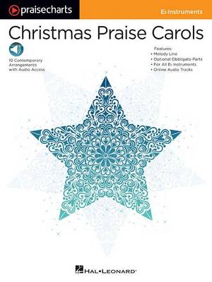Christmas Praise Carols: E-Flat Instruments - Praisecharts