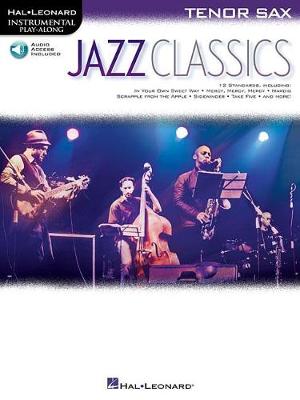 Instrumental Play-Along: Jazz Classics (Tenor Saxophone) (Paperback)