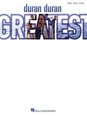 Duran Duran: Greatest (Paperback)