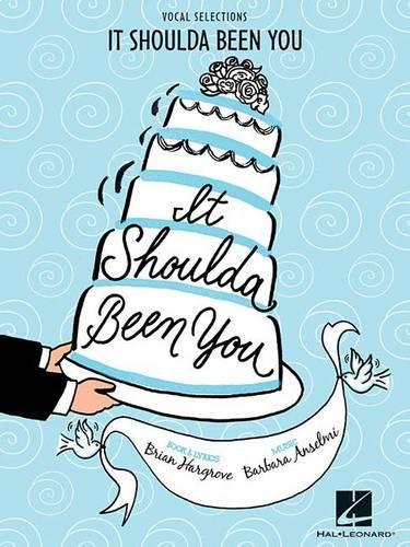 It Shoulda Been You: Vocal Selections (Paperback)