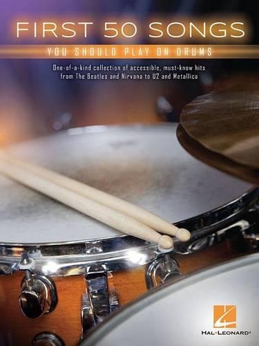 First 50 Songs You Should Play On Drums (Paperback)