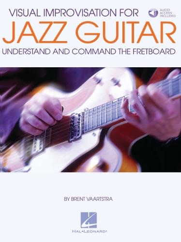 Brent Vaartstra: Visual Improvisation For Jazz Guitar (Paperback)