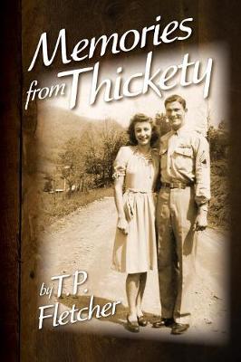 Memories from Thickety (Paperback)