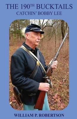 The 190th Bucktails: Catchin' Bobby Lee (Paperback)