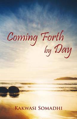 Coming Forth by Day (Paperback)