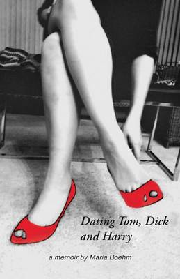Dating Tom, Dick and Harry (Paperback)