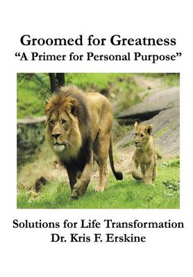 Groomed for Greatness (Hardback)