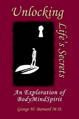 Unlocking Life's Secrets (Paperback)
