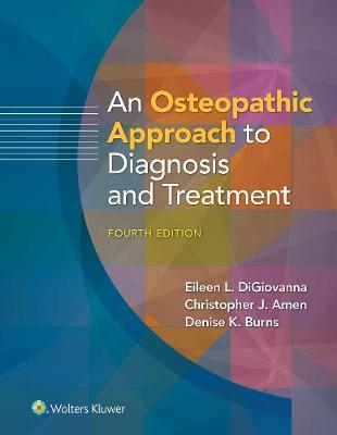 An Osteopathic Approach to Diagnosis and Treatment (Paperback)