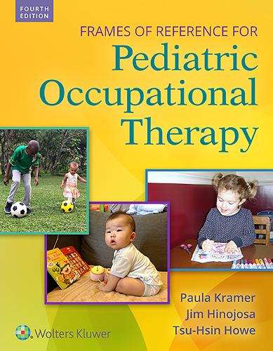 Frames of Reference for Pediatric Occupational Therapy (Hardback)