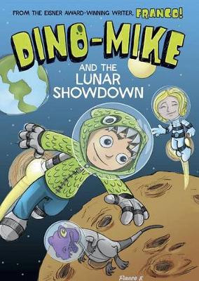 Dino-Mike and the Lunar Showdown (Paperback)