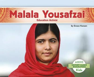 Malala Yousafzai: Education Activist - History Maker Bios (Lerner) (Paperback)
