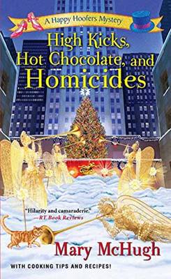 High Kicks, Hot Chocolate, And Homicides (Paperback)
