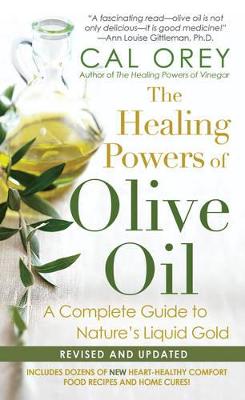 The Healing Powers Of Olive Oil (Paperback)