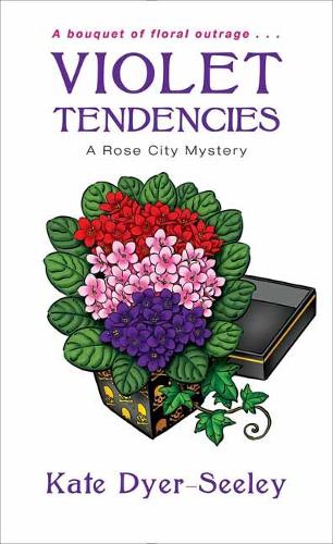 Violet Tendencies - A Rose City Mystery (Paperback)