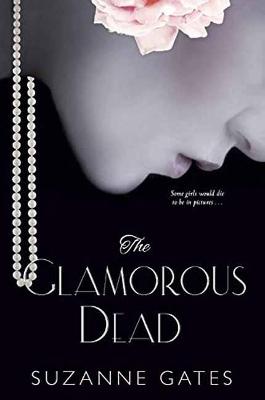 The Glamorous Dead (Paperback)