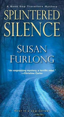 Splintered Silence - A Bone Gap Travellers Novel (Paperback)