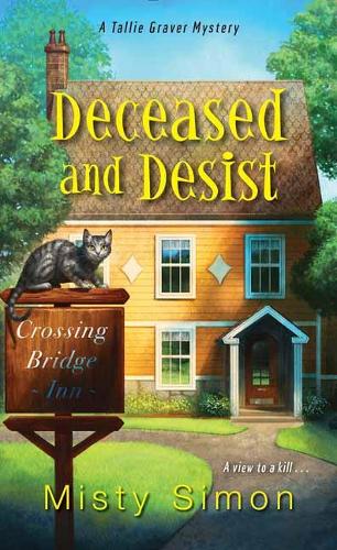 Deceased and Desist - Tallie Graver Mystery, A (Paperback)