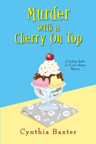Murder with a Cherry on Top - A Lickey Splits Mystery (Paperback)