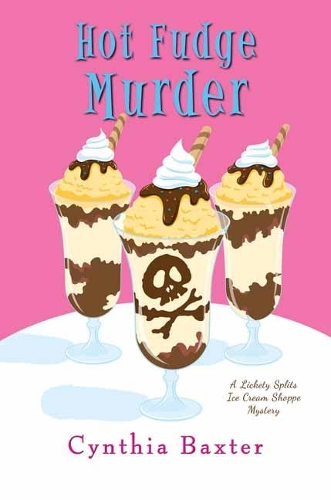 Hot Fudge Murder - Lickey Splits Mystery, A (Hardback)