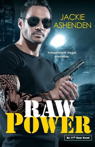 Raw Power - An 11th Hour Novel (Paperback)