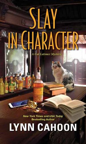 Slay in Character - A Cat Latimer Mystery (Paperback)